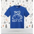 thumbnail image 2 of Shop4Ever Taco Bout Cute Toddler's Cotton T-Shirt 5T/6T Royal Blue, 2 of 6