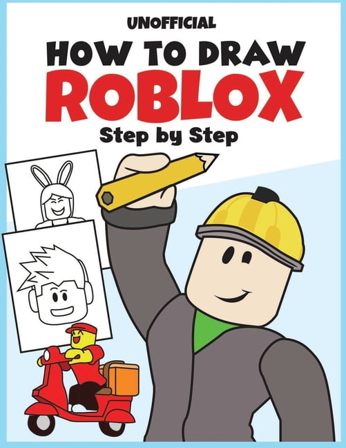How To Draw Roblox Step By Step Unofficial Paperback Walmart Com Walmart Com - how to draw err face from roblox step by step drawing