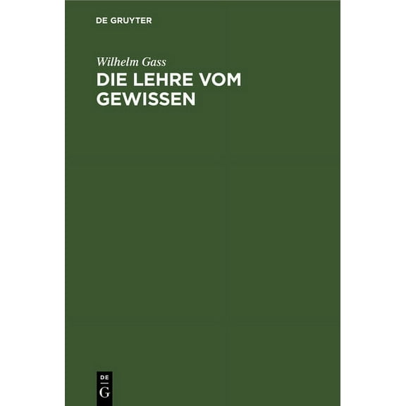 Die Lehre Vom Gewissen: Ein Beitrag Zur Ethik, (Hardcover)