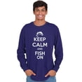 thumbnail image 4 of Keep Calm Fish On Fishing Enthusiast Men's Long Sleeve Tee T Shirt Brisco Brands X, 4 of 6