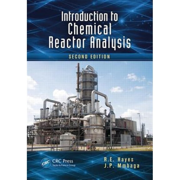 Pre-Owned Introduction to Chemical Reactor Analysis, (Paperback)