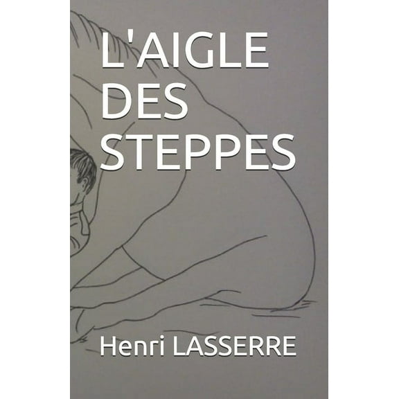 Le Dernier Des Cosaques: L'Aigle Des Steppes (Series #6) (Paperback)
