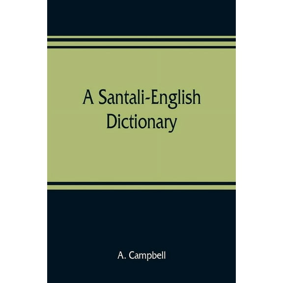 A Santali-English dictionary, (Paperback)