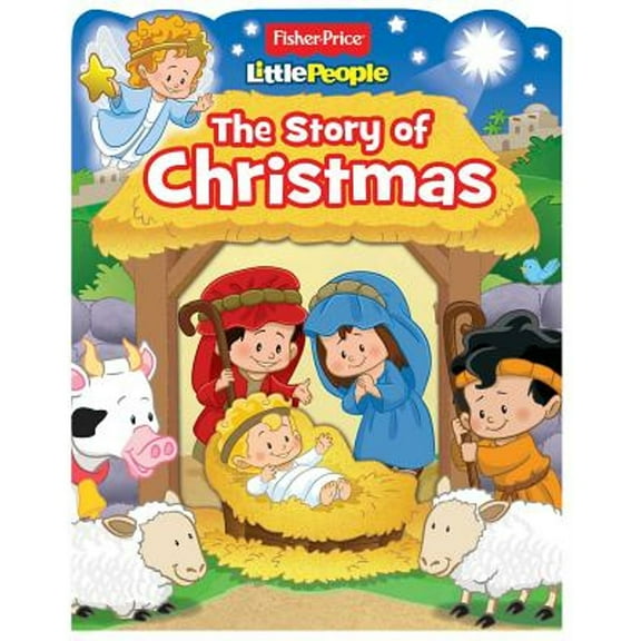Pre-Owned Fisher-Price Little People: The Story of Christmas (Hardcover) by Fisher-Price