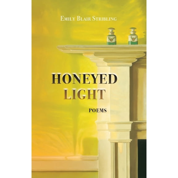 Honeyed Light: Poems, (Paperback)