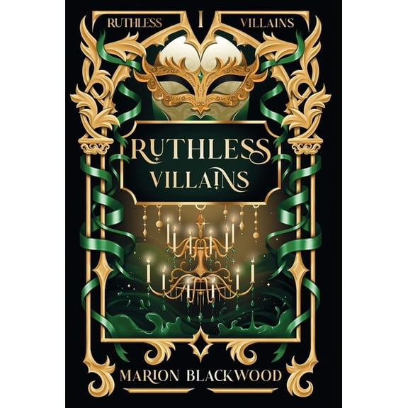 Ruthless Villains Ruthless Villains, Book 1, (Hardcover)