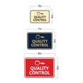thumbnail image 5 of Signs ByLITA Classic Framed Quality Control Sign (Black) - Small, 5 of 6