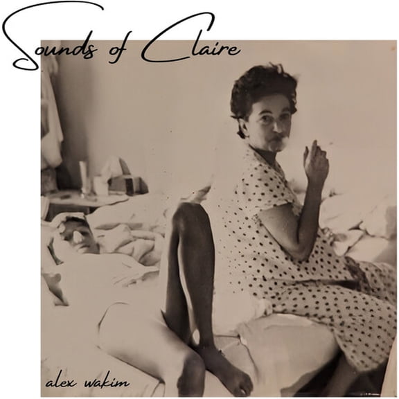 Wakim,Alex - Sounds Of Claire - Music & Performance - Vinyl