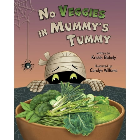 No Veggies in Mummy's Tummy, (Paperback)