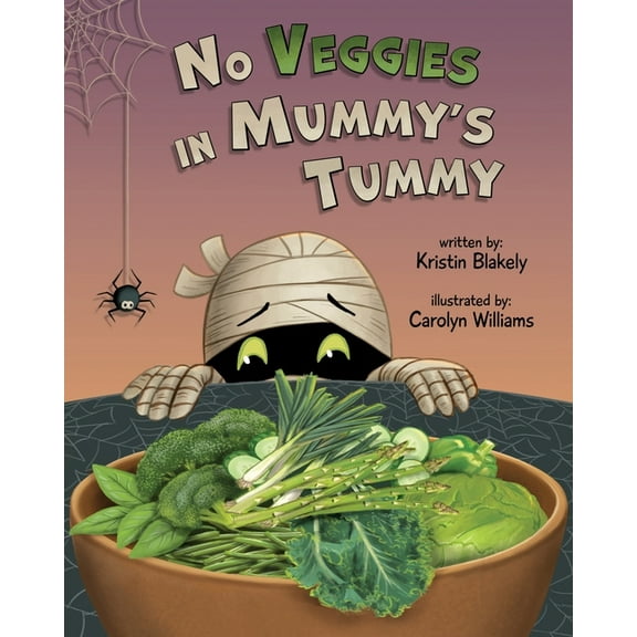 No Veggies in Mummy's Tummy, (Paperback)