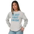 thumbnail image 3 of Snowflake Ok But First Hot Cocoa Long Sleeve TShirt Men Women Brisco Brands S, 3 of 6