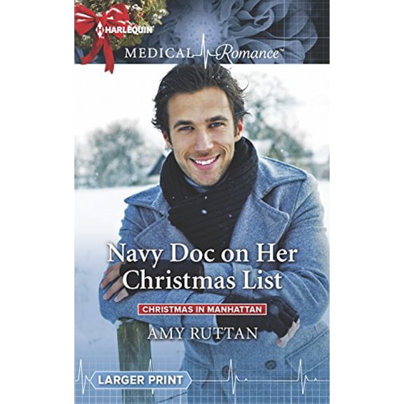 Pre-Owned Navy Doc on Her Christmas List (Christmas in Manhattan, 6) (Unknown) 037321569X 9780373215690