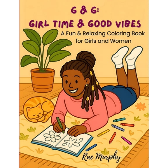 G & G: Girl Time & Good Vibes: Girl Time & Good Vibes, (Paperback)