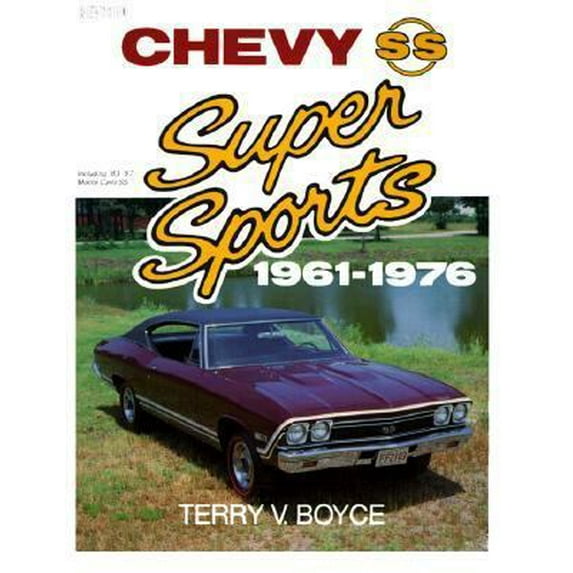 Pre-Owned Chevy Super Sports: 1961-1976 (Paperback) 0879380969 9780879380960