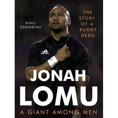 Jonah Lomu, A Giant Among Men - eBook