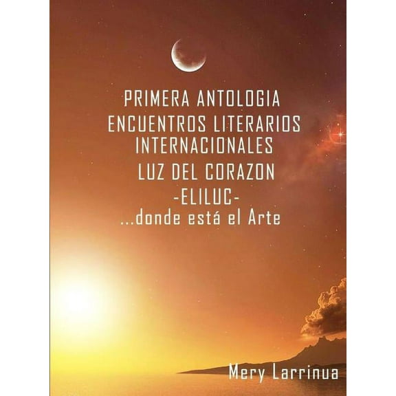 Primera Antologia - ELILUC, (Paperback)