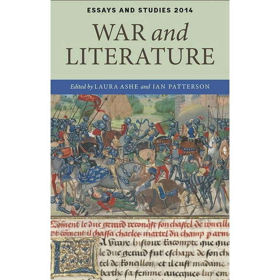 Essays and Studies War and Literature, Book 67, (Hardcover)