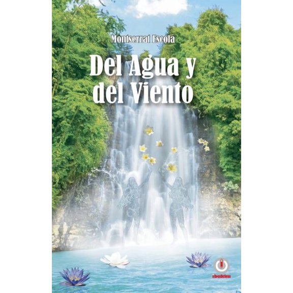 Del agua y del viento (Paperback)