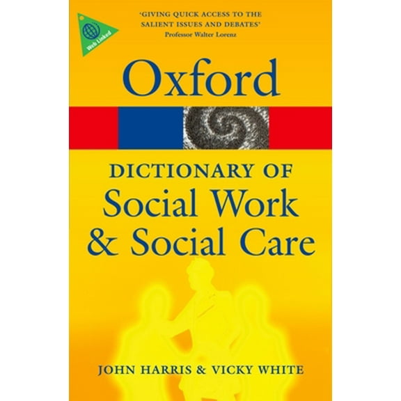 Pre-Owned A Dictionary of Social Work and Social Care (Oxford Quick Reference) (Paperback) 0199543054 9780199543052