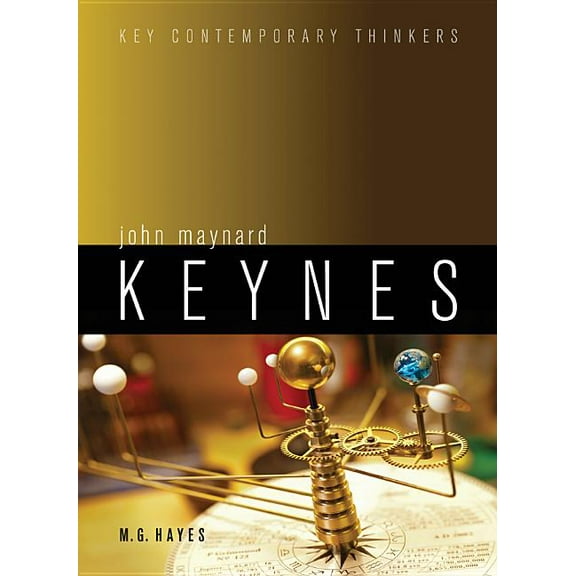 Key Contemporary Thinkers: John Maynard Keynes (Paperback)