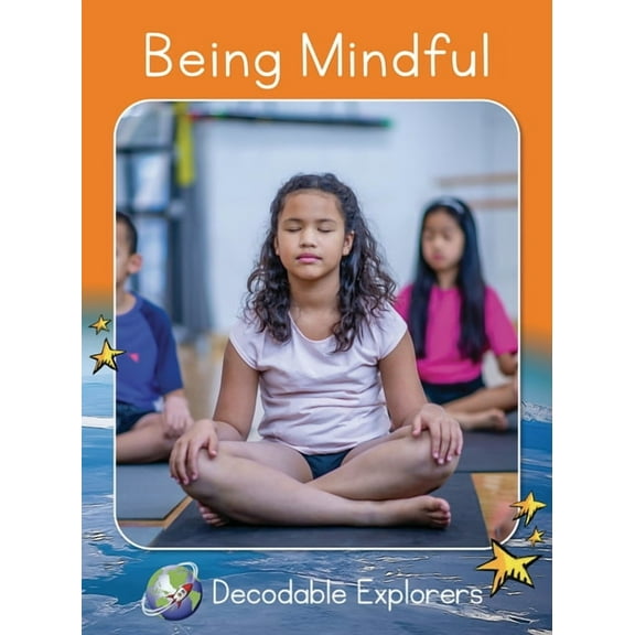 Red Rocket (Tm) Readers Decodable Explor Being Mindful: Fluency Boost, (Paperback)