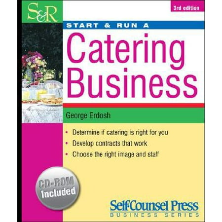 Start & Run a Catering Business (Best Business To Run From Your Home)