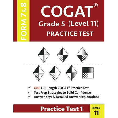 Cogat Grade 5 Level 11 Practice Test Form 7 and 8 : Cogat Test Prep Grade 5: Cognitive Abilities Test Practice Test