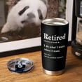 thumbnail image 4 of Funny Retirement Gifts for Women & Men 20 Oz Retired Tumbler: Best Happy Retirement Gifts Farewell Presents for Coworkers Friends Boss Teacher Stainless Steel Cup Celebrate the Next Chapter, 4 of 6