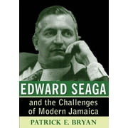 Edward Seaga and the Challenges of Modern Jamaica (Paperback)