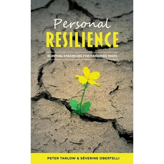 Personal Resilience: Survival Strategies for Pandemic Times, (Paperback)