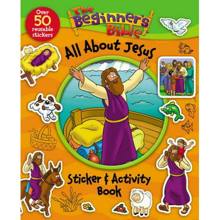Beginner's Bible: The Beginner's Bible All about Jesus Sticker and Activity Book
