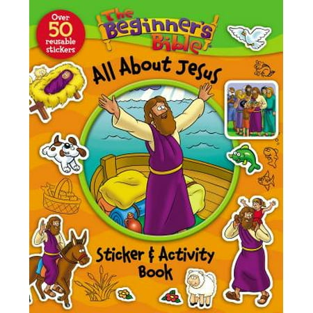 Beginner's Bible: The Beginner's Bible All about Jesus Sticker and Activity Book (Best Christmas Poems About Jesus)