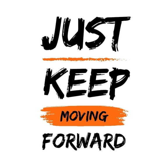 Motivation Wall Art - Just Keep Moving - Inspirational Positive Poster Print for for Home Office - Entrepreneur Quotes Wall Decor for Classroom, Gym poster
