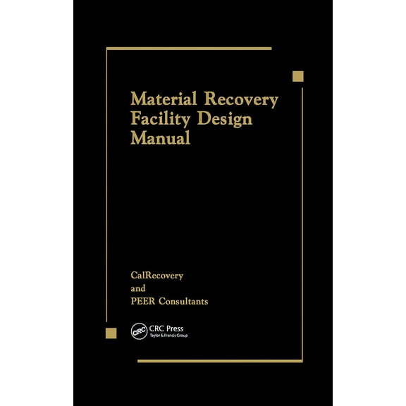 Material Recovery Facility Design Manual, (Hardcover)