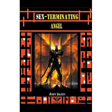 Sex-Terminating Angel, (Paperback)