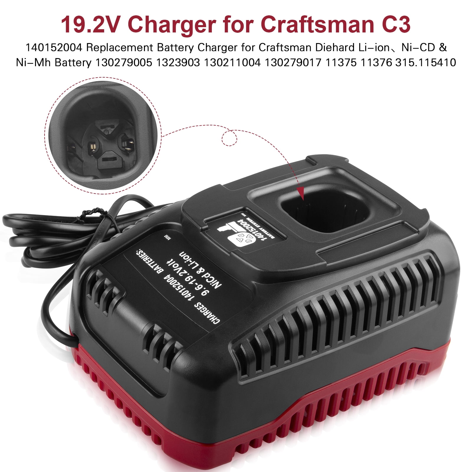 Replace Craftsman Charger for Craftsman C3 DieHard XCP battery 9.6V-19.2V Ni-cad Ni-Mh and Lithium 140152004 1425301 1323903 130279005 11375 11376 315.PP2011 