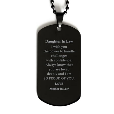 Amangny Daughter In Law Black Dog Tag Engraved with Inspirational Quote for Christmas, Graduation, and Veterans Day - Perfect Idea Gifts for a Special Daughter In Law - Show Your Love and Pride
