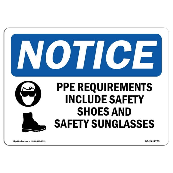 OSHA Notice Sign - PPE Requirements Include Safety Sign With Symbol | Decal | Protect Your Business, Construction Site |  Made in the USA