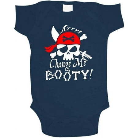 

Change Me Booty Pirate Baby Bodysuit Romper One Piece or Toddler T-Shirt