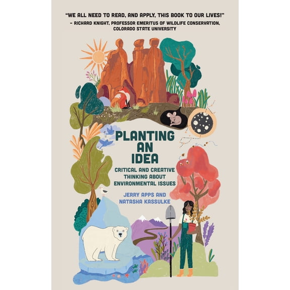 Planting an Idea: Critical and Creative Thinking about Environmental Problems, (Paperback)