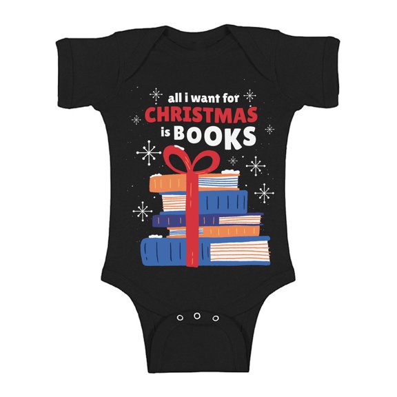 All I Want for Christmas Bodysuit Short Sleeve Xmas T-Shirt for Baby Boys Baby Girls Kids Book Lover One Piece Top