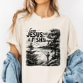 thumbnail image 2 of Even Jesus Had a Fish Story Graphic T-Shirt - Funny Fishing Tee for Men and Women, Outdoor Humor Apparel, Christian Fishing Gift, 2 of 7
