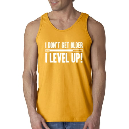New Way 917 - Men's Tank-Top I Don't Get Older Level Up Exp Gamer Large (Best Way To Get Gold In Wow 6.2)