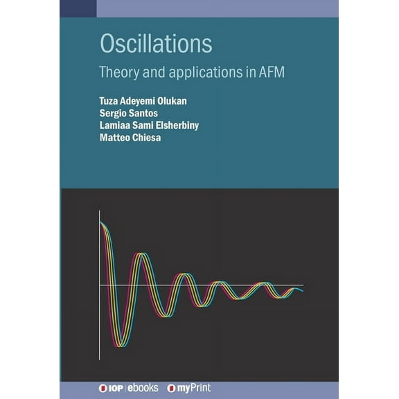 Oscillations: Theory and applications in AFM, (Paperback)