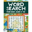 Word Search for Kids Ages 8-10: Practice Spelling, Learn Vocabulary ...