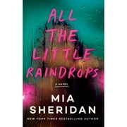 Pre-Owned All the Little Raindrops (Paperback) by Mia Sheridan