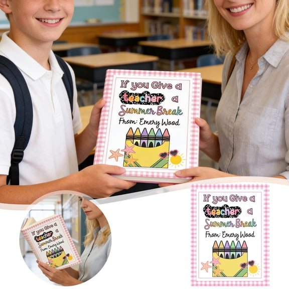 Teacher'S Day Gift Card Book:If You Give A Teacher Summer Break, Teacher Appreciation Gift Card Book, Teachers Appreciation Week, Unique Thank You Gift For Teachers