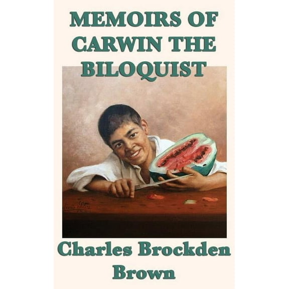 Memoirs of Carwin the Biloquist (Hardcover)
