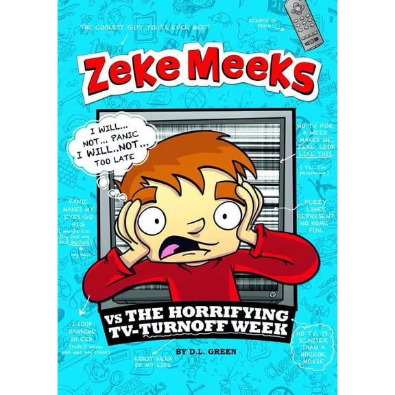 Zeke Meeks Zeke Meeks Vs the Horrifying Tv-Turnoff Week, (Paperback)