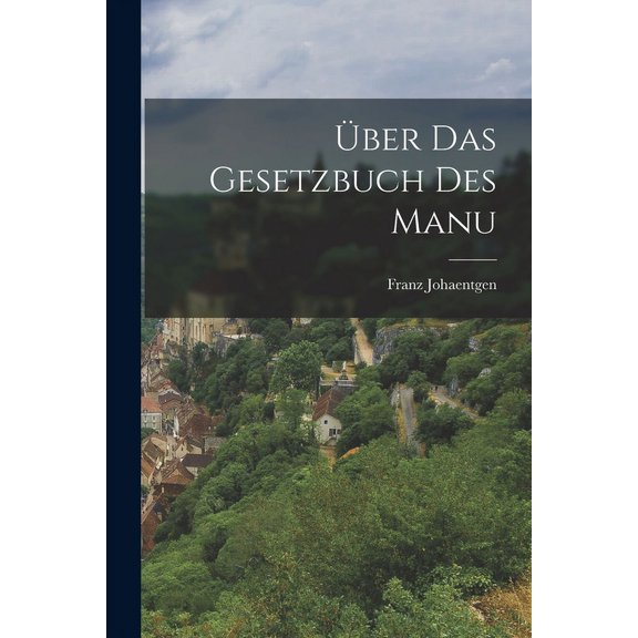 Über Das Gesetzbuch Des Manu (Paperback)